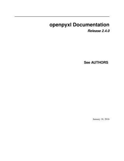 Feb 5, 2014 Stay Updated. . Openpyxl documentation